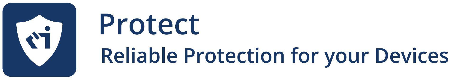 Reliable Protection for your Devices